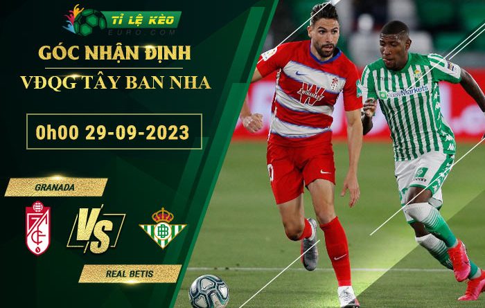 soi-keo-tran-dau-Granada-vs-Real-Betis-29-09-2023