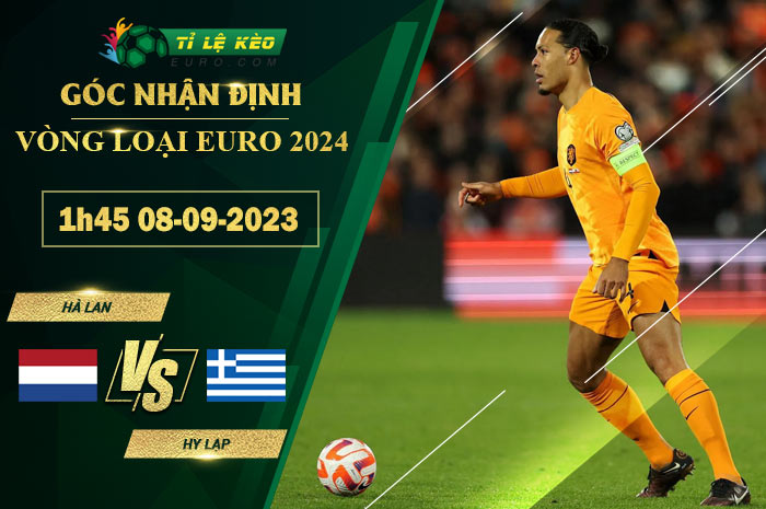 soi kèo Hà Lan vs Hy Lạp