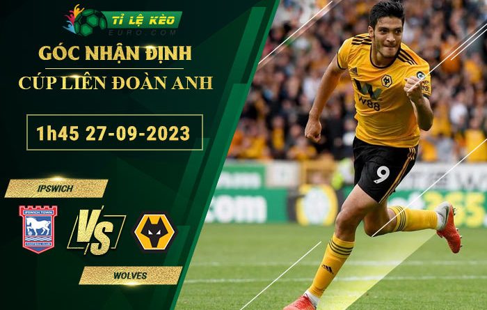 soi kèo Ipswich vs Wolves