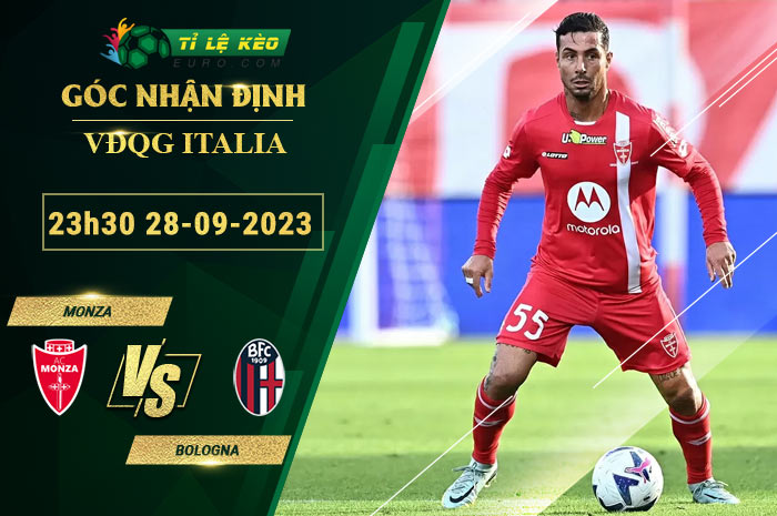 soi kèo Monza vs Bologna