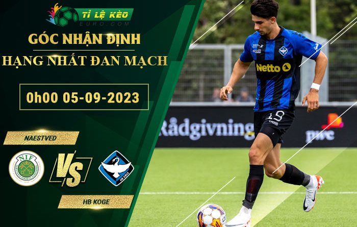 soi kèo Naestved vs HB Koge