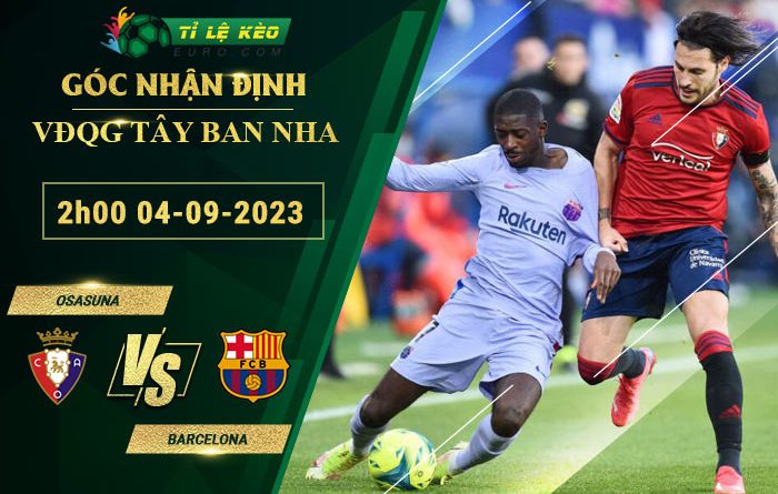 soi kèo Osasuna vs Barcelona