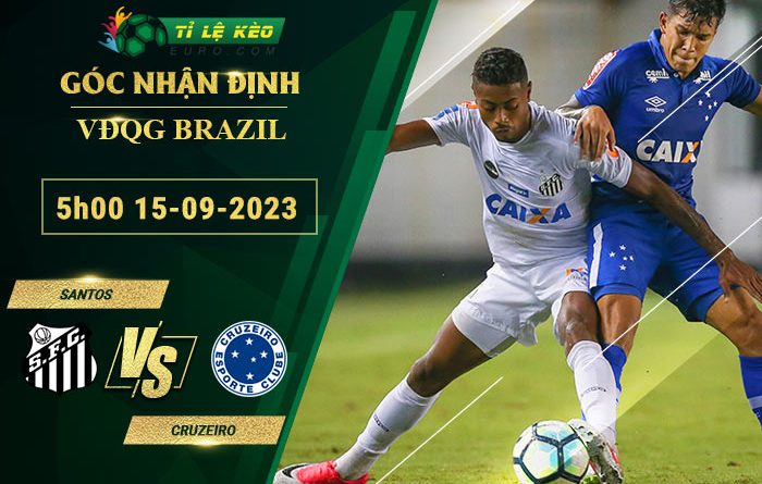soi kèo Santos vs Cruzeiro