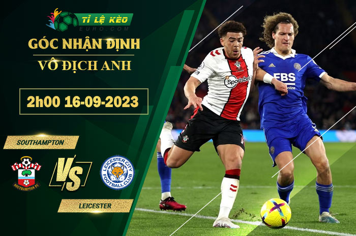 soi kèo Southampton vs Leicester