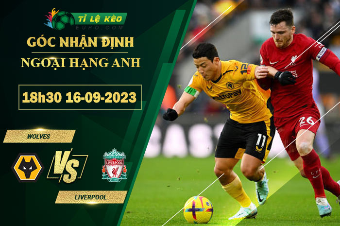 chi tiết kèo đấu Wolves vs Liverpool