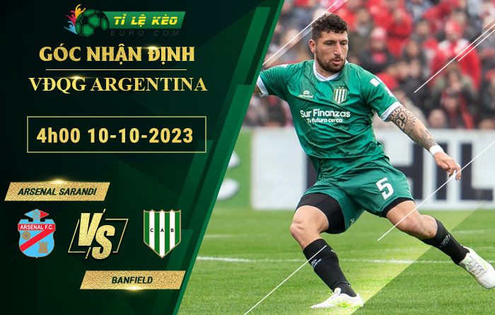 soi kèo Arsenal Sarandi vs Banfield