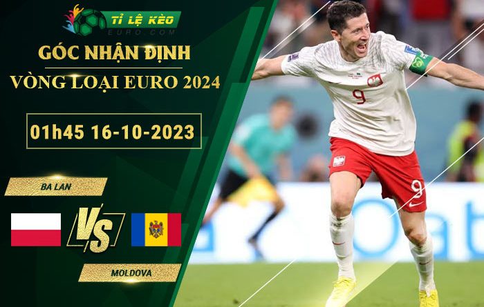 soi kèo Ba Lan vs Moldova