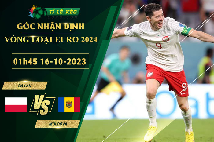 soi kèo Ba Lan vs Moldova