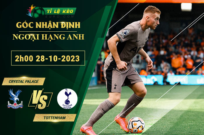 soi kèo Crystal Palace vs Tottenham