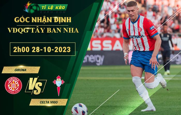 soi kèo Girona vs Celta Vigo