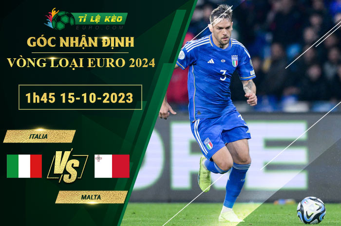 soi kèo Italia vs Malta