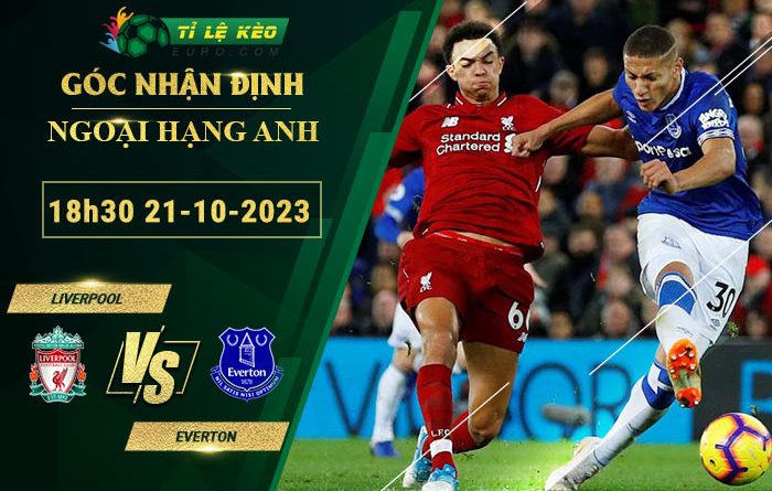 soi kèo Liverpool vs Everton