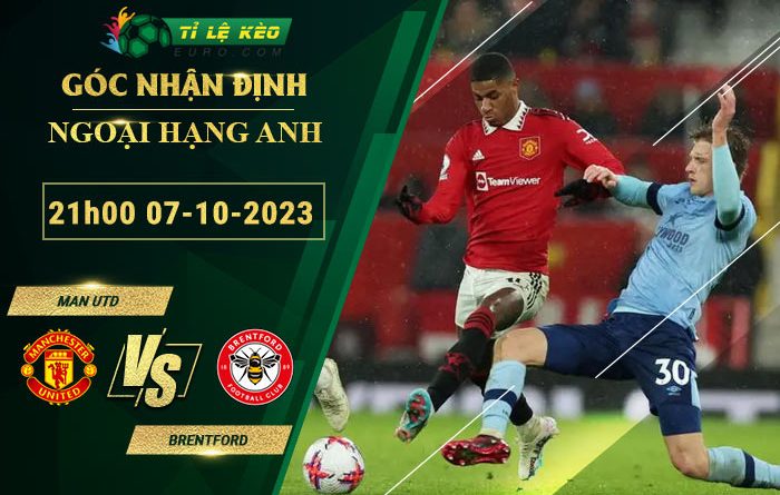 soi kèo MU vs Brentford