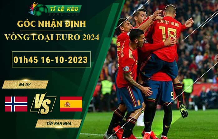 soi kèo Na Uy vs Tây Ban Nha