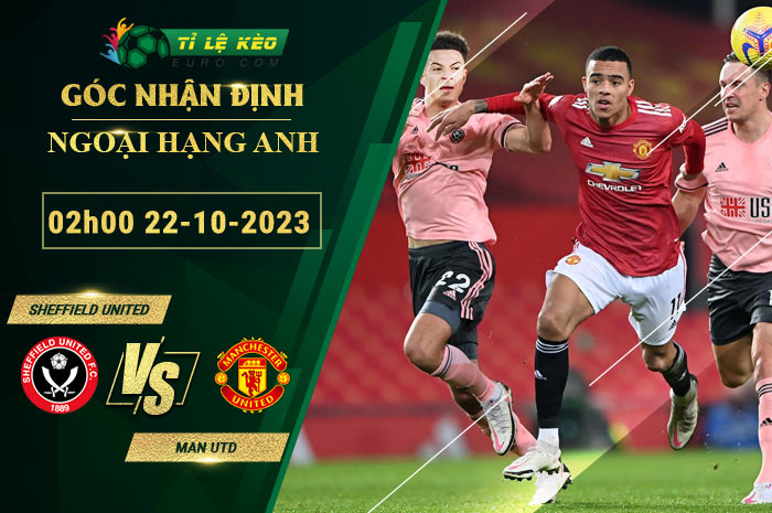 soi kèo Sheffield United vs MU