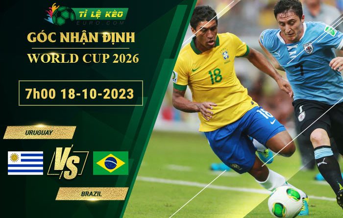 soi kèo Uruguay vs Brazil