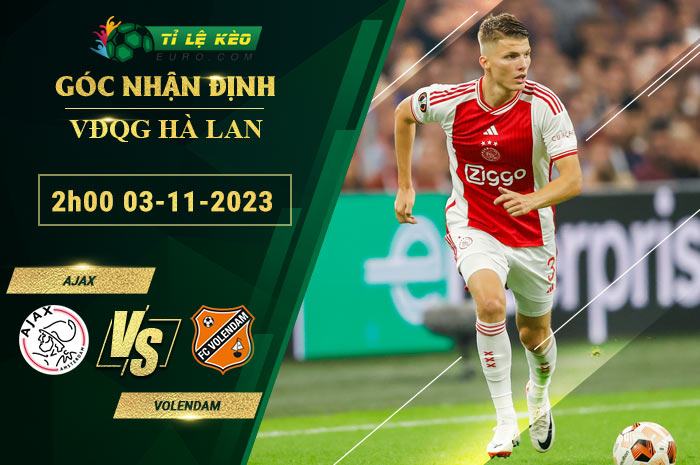 soi kèo Ajax vs Volendam
