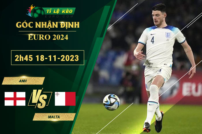soi kèo Anh vs Malta