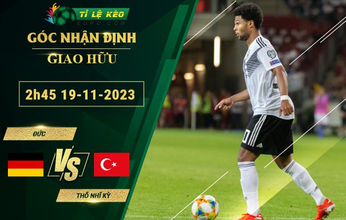 soi kèo Đức vs Thổ Nhĩ Kỳ