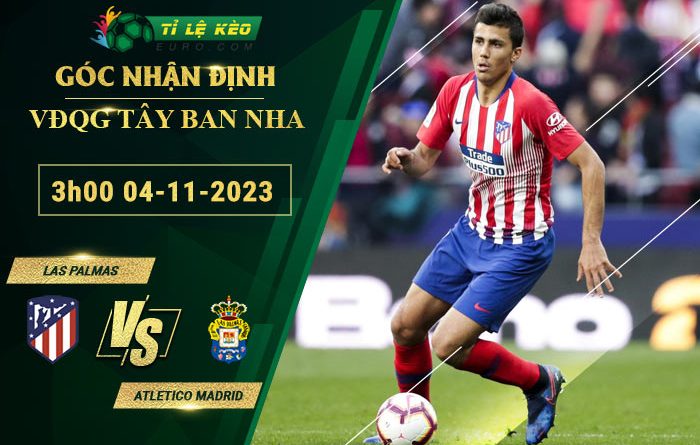 soi kèo Las Palmas vs Atletico