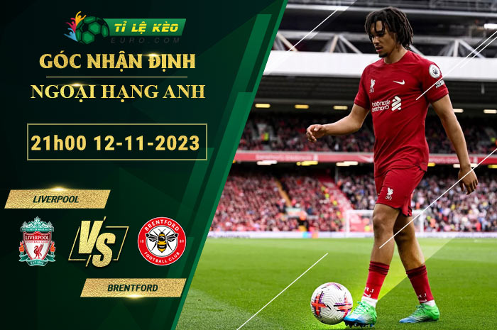 soi kèo Liverpool vs Brentford