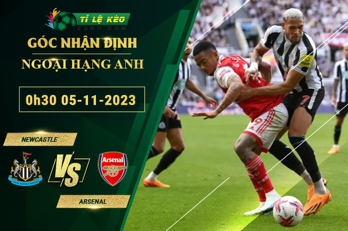 soi kèo Newcastle vs Arsenal