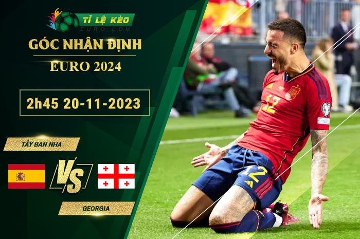 soi kèo Tây Ban Nha vs Georgiaa