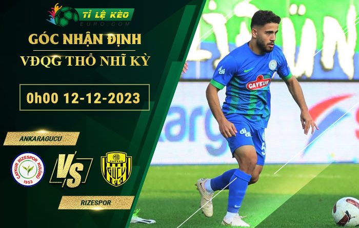 soi kèo Ankaragucu vs Rizespor