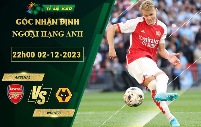 soi kèo Arsenal vs Wolves