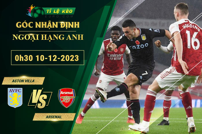 soi kèo Aston Villa vs Arsenal