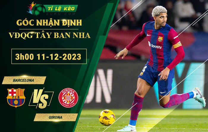 soi kèo Barcelona vs Girona