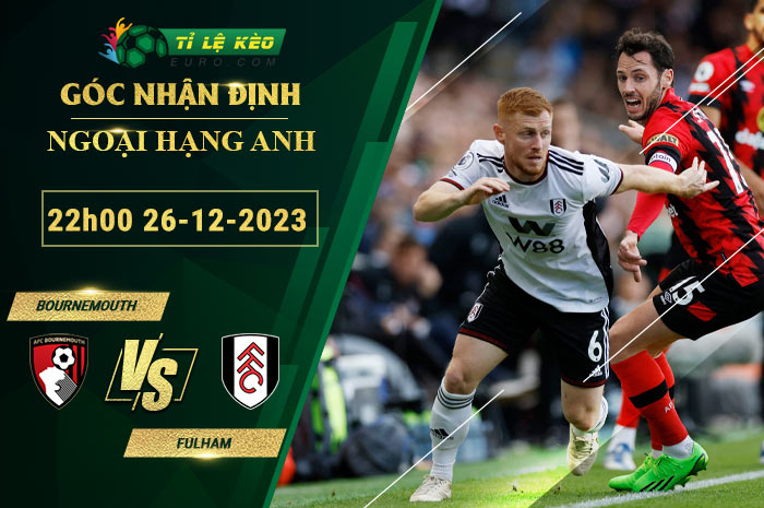 soi kèo Bournemouth vs Fulham