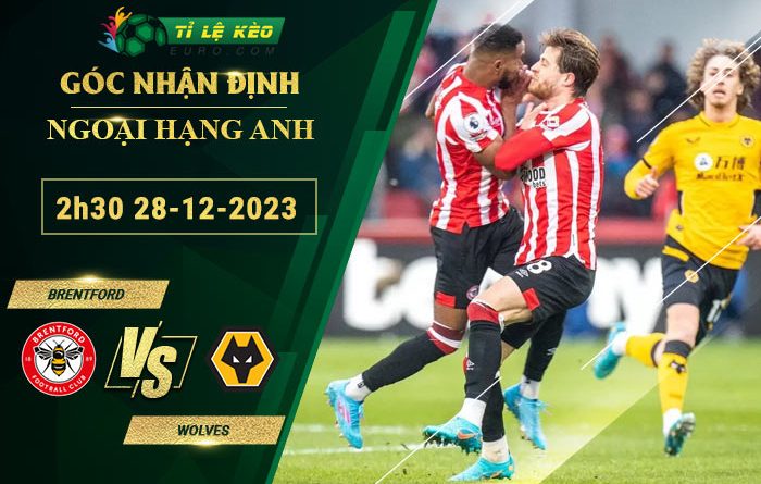 soi kèo Brentford vs Wolves