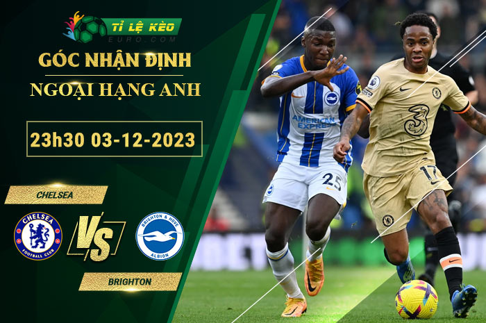 soi kèo Chelsea vs Brighton