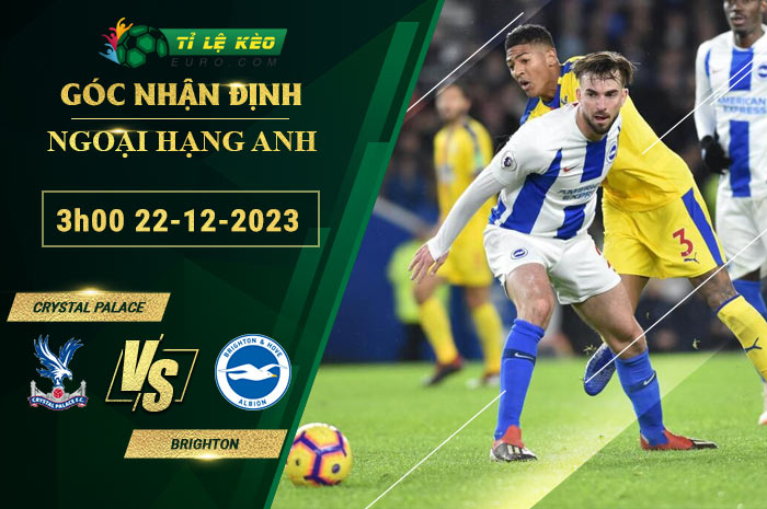 soi kèo Crystal Palace vs Brighton
