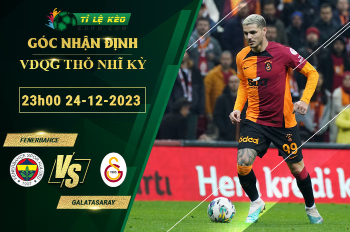 soi kèo Fenerbahce vs Galatasaray