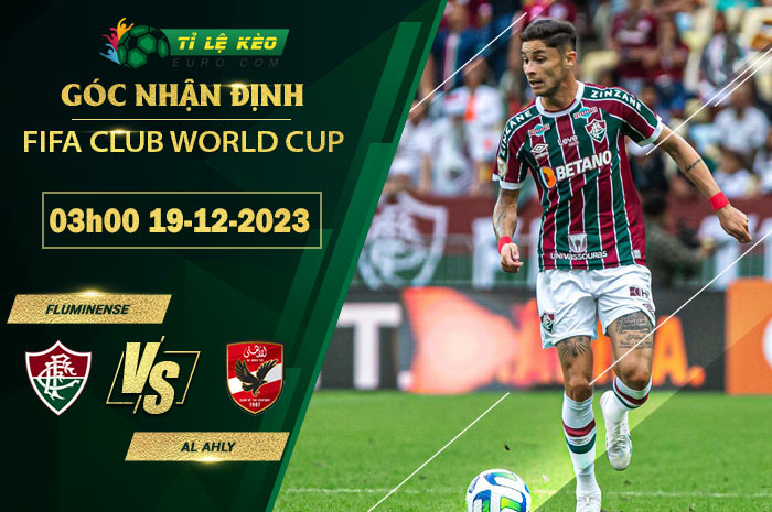 soi kèo Fluminense vs Al Ahly