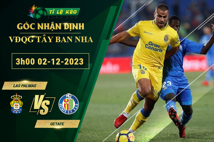 soi kèo Las Palmas vs Getafe
