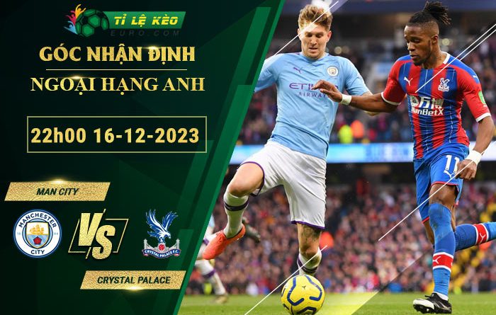 soi kèo Man City vs Crystal Palace