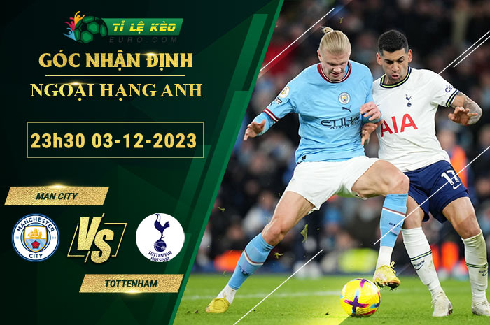 soi kèo Man City vs Tottenham