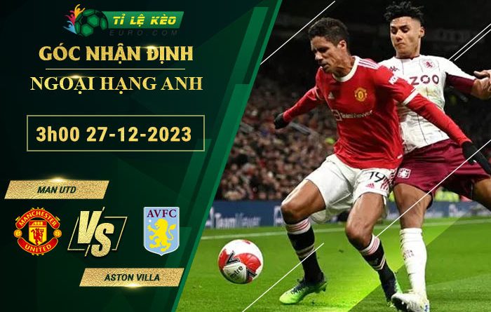 soi kèo Man Utd vs Aston Villa