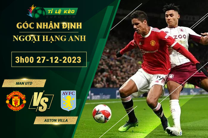 soi kèo Man Utd vs Aston Villa