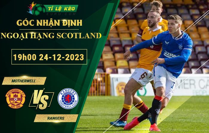 soi kèo Motherwell vs Rangers