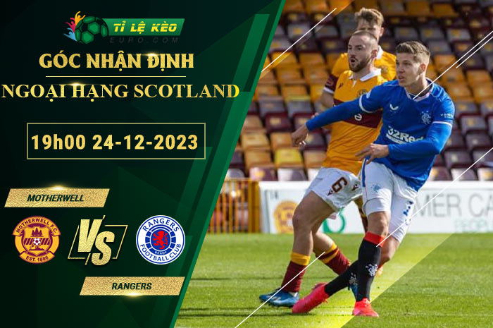 soi kèo Motherwell vs Rangers