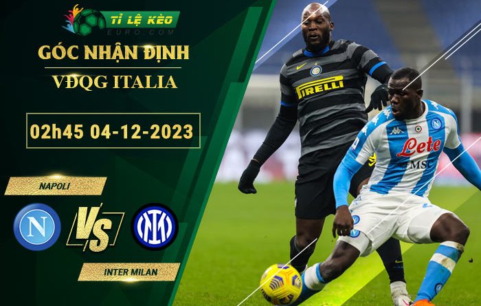 soi kèo Napoli vs Inter Milan