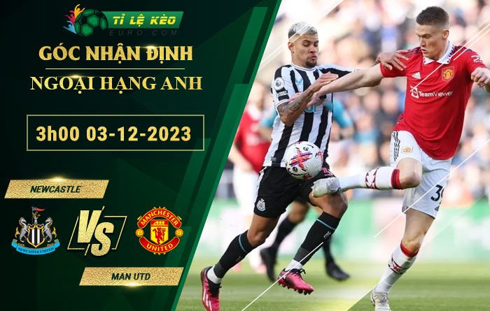 soi kèo Newcastle vs Man Utd