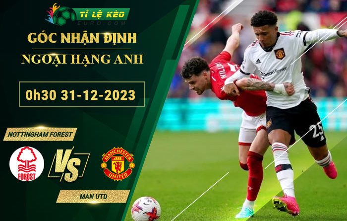 soi kèo Nottingham vs Man Utd