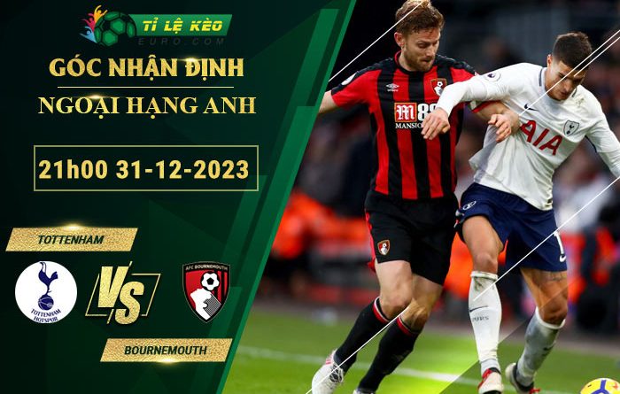 soi kèo Tottenham vs Bournemouth