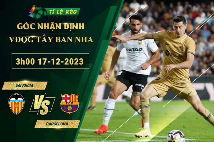 soi kèo Valencia vs Barcelona