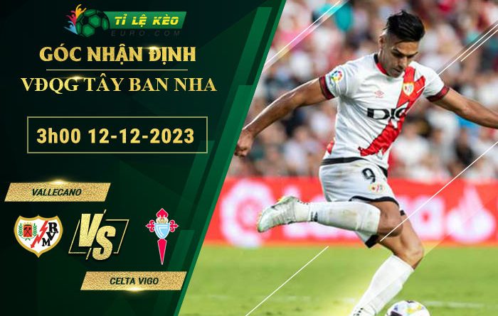 soi kèo Vallecano vs Celta Vigo